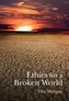 Ethics for a Broken World: Imagining Philosophy After Catastrophe