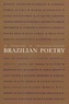 An Anthology of Twentieth-Century Brazilian Poetry
