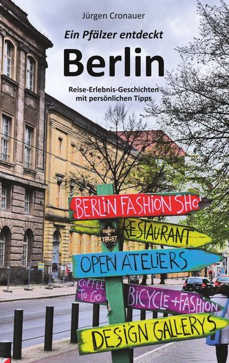 Ein Pfälzer entdeckt Berlin