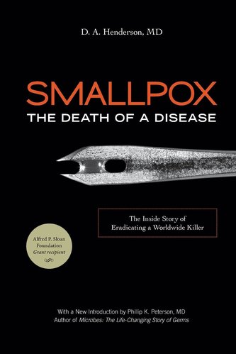 Smallpox: The Death of a Disease