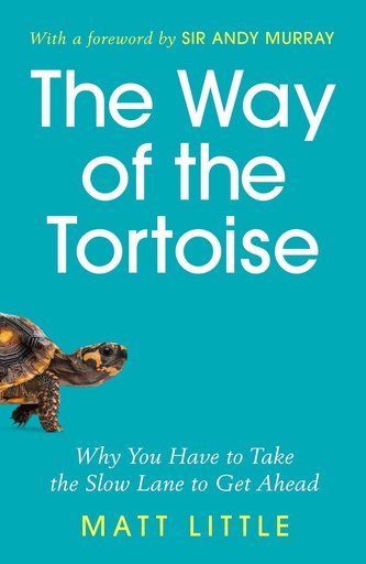 The Way of the Tortoise