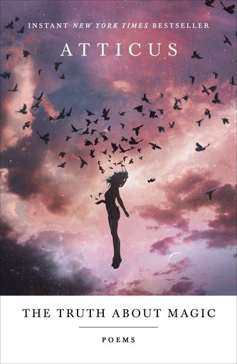 The Truth about Magic: Poems