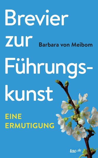 Brevier zur Führungskunst