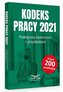 Kodeks pracy 2021. Praktyczny komentarz...