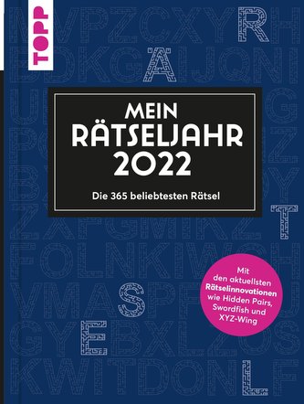 Mein Rätseljahr - Die 365 beliebtesten Rätsel: Jeden Tag eine neue Herausforderung