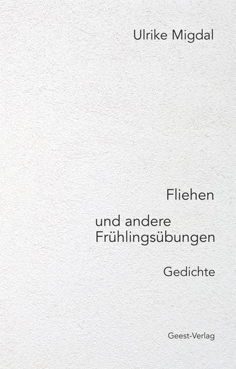Fliehen und andere Frühlingsübungen