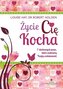 Życie Cię Kocha. 7 duchowych praw, które...