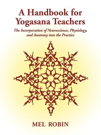 A Handbook for Yogasana Teachers