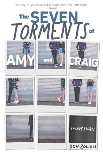 The Seven Torments of Amy and Craig (a Love Story)
