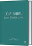 Die Bibel. Lesen. Glauben. Leben. Lederausgabe