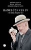 Hanebüchner IV. Ich denke, also spinn' ich