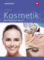 Kosmetik - Das Buch zum Beruf. Schülerband