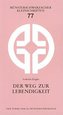 Der Weg zur Lebendigkeit