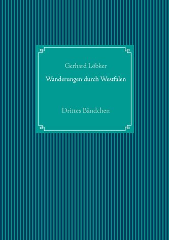 Wanderungen durch Westfalen