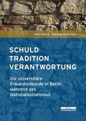 Schuld, Tradition, Verantwortung
