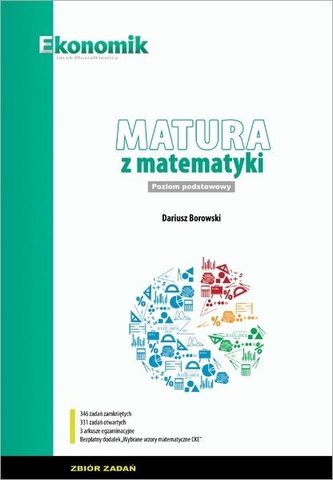 Matura z matematyki ZP Zbiór zadań w.2021 EKONOMIK