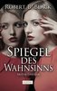 Spiegel des Wahnsinns - Erotik-Thriller