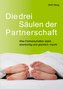 Die drei Säulen der Partnerschaft