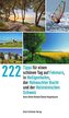 222 Tipps für einen schönen Tag auf Fehmarn, in Heiligenhafen, der Hohwachter Bucht und der Holsteinischen Schweiz