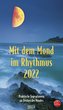 Mit dem Mond im Rhythmus 2022