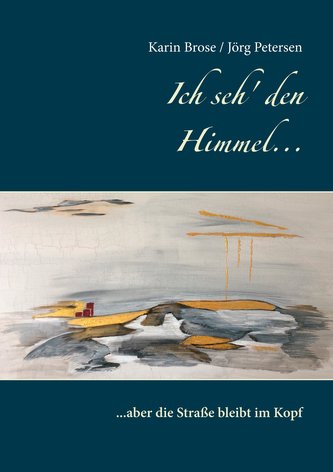 Ich seh' den Himmel ...