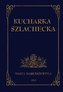 Kucharka szlachecka w.2021