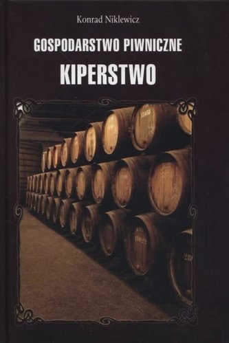 Gospodarstwo piwniczne. Kipsterstwo