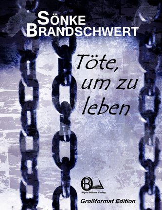 Töte, um zu leben