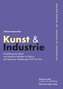 Kunst & Industrie