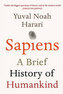 Sapiens : A Brief History of Humankind