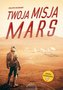 Twoja misja. Mars
