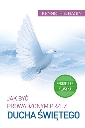 Jak być prowadzonym przez Ducha Świętego TW Jak być prowadzonym przez Ducha Świętego TW
