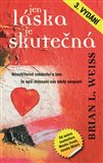 Jen láska je skutečná