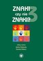 Znaki czy nie znaki? T.3 Struktura i semantyka
