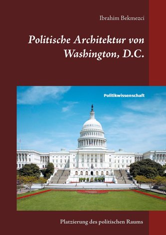 Politische Architektur von Washington, D.C.