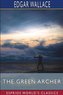 The Green Archer (Esprios Classics)
