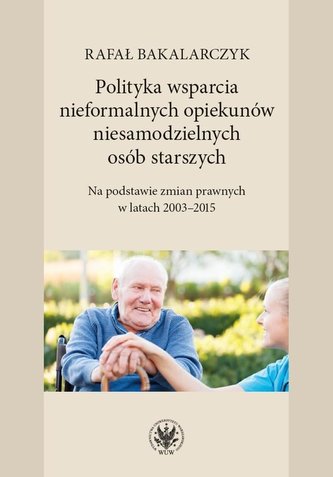 Polityka wsparcia nieformalnych opiekunów..
