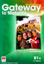Gateway to Maturita B1+ Student´s Book Pack (verze s českou obálkou)