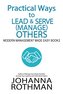 Practical Ways to Lead & Serve (Manage) Others