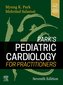 Park's Pediatric Cardiology for Practitioners