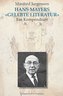 Hans Mayers »Gelebte Literatur«