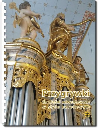 Przygrywki do pieśni adwentowych w stylu barokowym