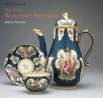 The Art of Worcester Porcelain The Art of Worcester Porcelain