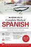McGraw Hill's Complete Medical Spanish, Premium Edition