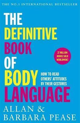 The Definitive Book of Body Language : How to read others' attitudes by their gestures The Definitive Book of Body Language : How to read others' attitudes by their gestures
