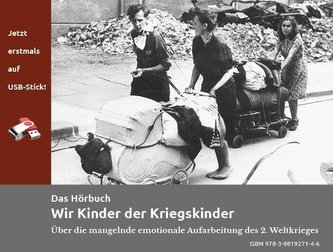 Wir Kinder der Kriegskinder (USB-Stick)