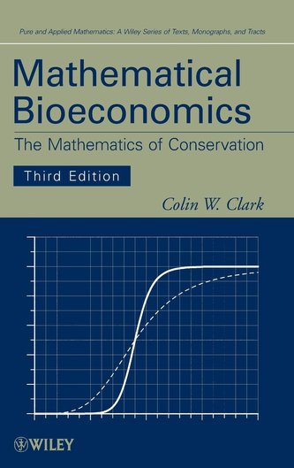 Mathematical Bioeconomics: The Mathematics of Conservation