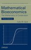 Mathematical Bioeconomics: The Mathematics of Conservation
