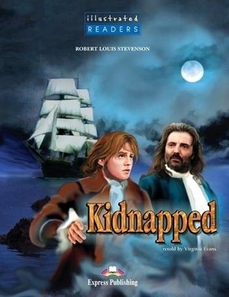 Kidnapped. Reader Level 4 Kidnapped. Reader Level 4
