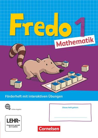 Fredo Mathematik 1. Schuljahr. Ausgabe A - Förderheft mit Stickerbogen